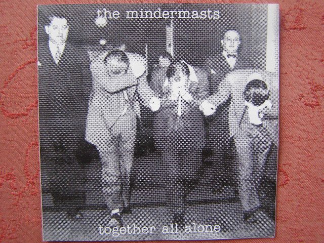 Preview of the first image of CD - Mindermasts - Together all alone (Incl P&P).