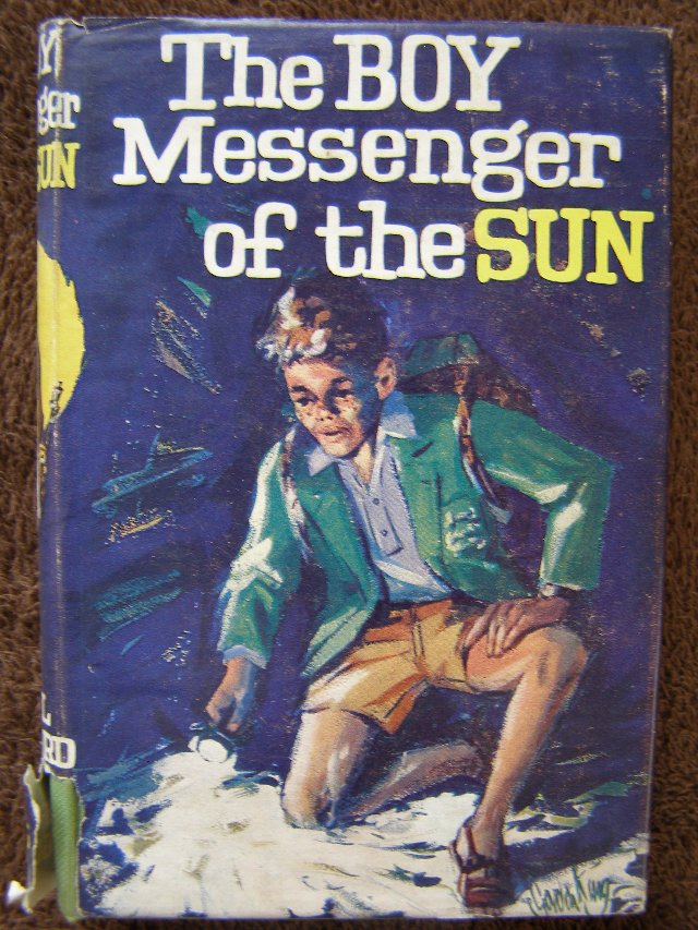 Preview of the first image of Rare Book - The Boy Messenger of the Sun (Incl P&P).