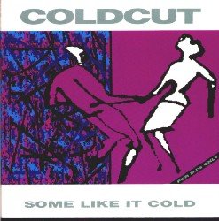 Preview of the first image of CD - Coldcut - Some like it cold.