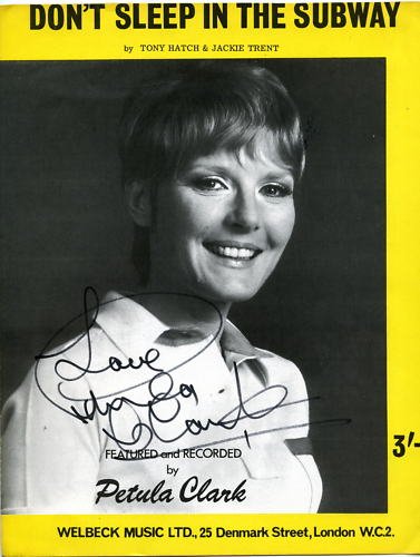 Preview of the first image of PETULA CLARK ORG AUTOGRAPH ''DONT SLEEP IN THE SUBWAY''.