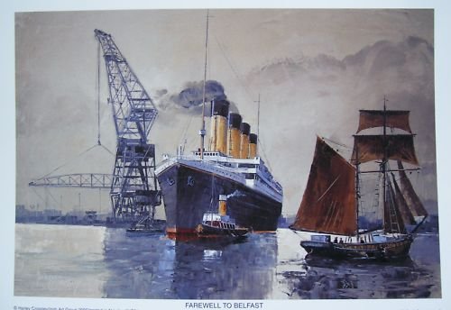 Preview of the first image of RMS TITANIC FAREWELL TO BELFAST LARGE PRINT.