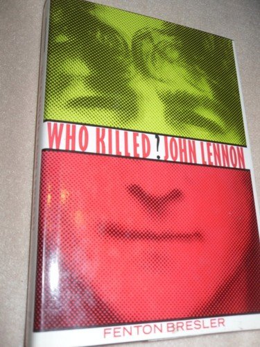 Preview of the first image of WHO KILLED JOHN LENNON H/B BOOK.