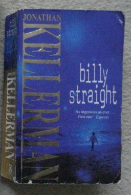Preview of the first image of JONATHAN KELLERMAN PAPERBACK BILLY STRAIGHT.