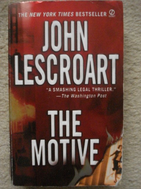 Preview of the first image of JOHN LESCROART PAPERBACK THE MOTIVE.