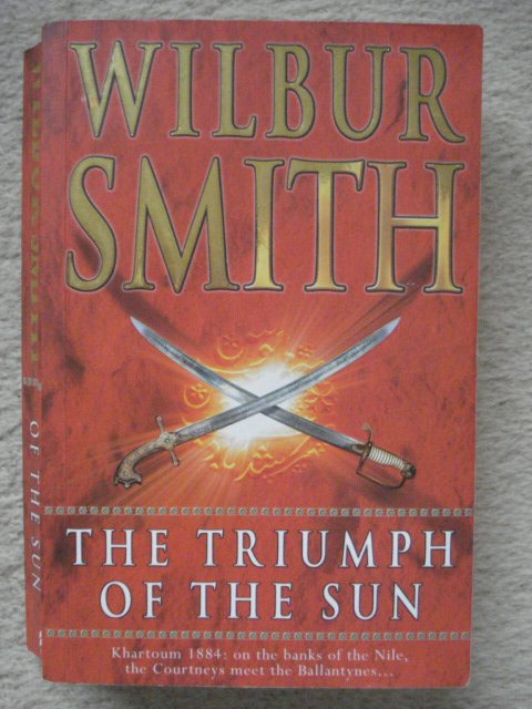 Preview of the first image of THE TRIUMPH OF THE SUN by WILBUR SMITH  COST £12.99.
