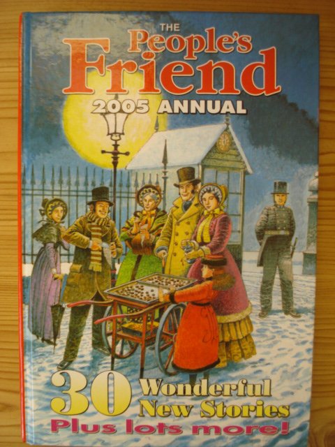 Preview of the first image of NEW PEOPLES FRIEND 2005 ANNUAL NOSTALGIC COLLECTORS ITEM.