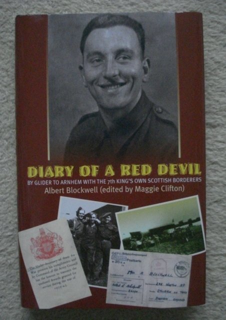 Preview of the first image of NEW SIGNED COPY WWII Diary of a Red Devil BATTLE OF ARNHEM.