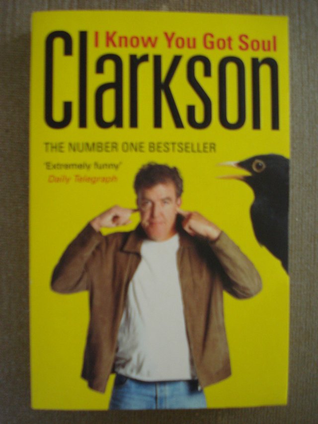 Preview of the first image of I KNOW YOU GOT SOUL by JEREMY CLARKSON Paperback.