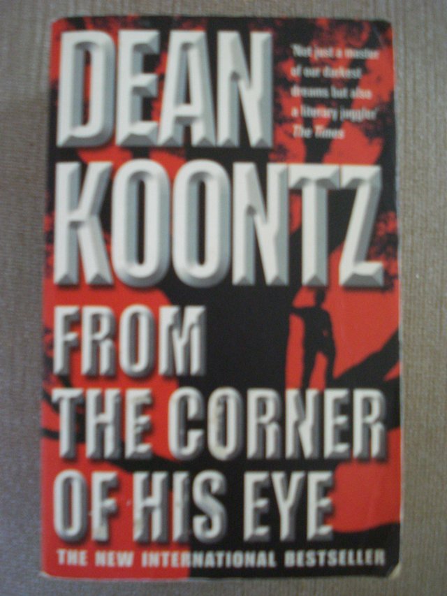 Preview of the first image of FROM THE CORNER OF HIS EYE by DEAN KOONTZ Paperback.