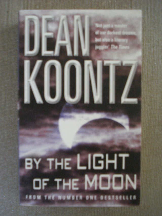 Preview of the first image of BY THE LIGHT OF THE MOON by DEAN KOONTZ Paperback.