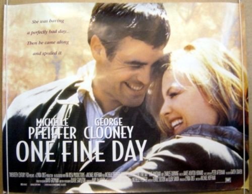 Preview of the first image of ONE FINE DAY (1996) Cinema Quad Film Poster.