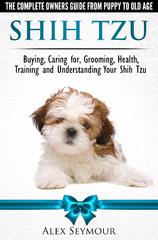 Preview of the first image of Shih Tzu Dogs - The No. 1 Best-Selling Owners Guide....
