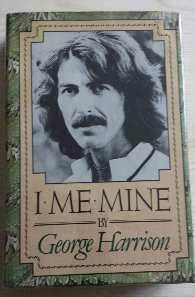 Preview of the first image of George Harrison " I Me Mine" Rare Hard Back Book.
