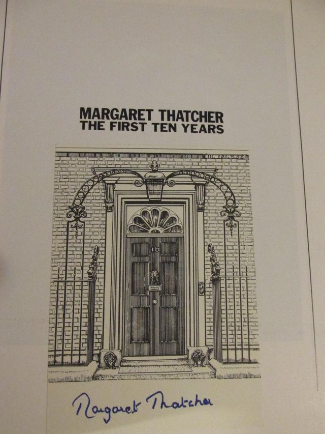 Preview of the first image of Margaret Thatcher: THE FIRST TEN YEARS -  HAND SIGNED COPY!!.