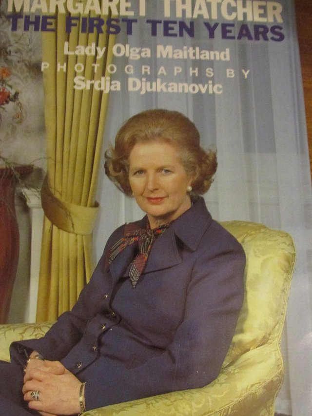 Image 2 of Margaret Thatcher: THE FIRST TEN YEARS -  HAND SIGNED COPY!!