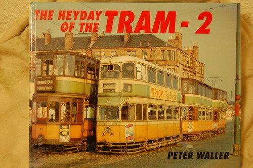 Preview of the first image of Heyday of The Tram - 2 (Incl P&P).