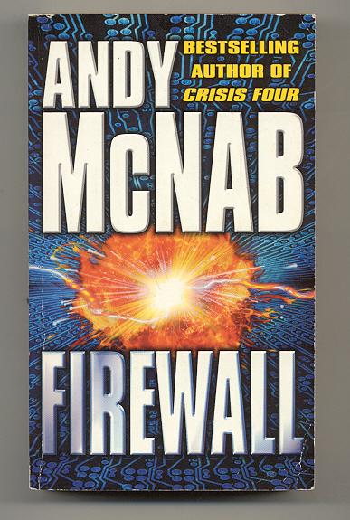 Preview of the first image of FIREWALL by ANDY McNAB PB 2001 **VGC**.