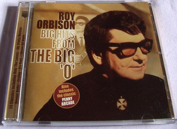 Preview of the first image of ROY ORBISON 'BIG HITS FROM THE BIG O' CD.