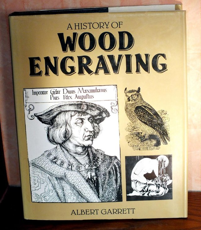 Preview of the first image of Hardback book ‘A History of Wood Engraving’ (V. Good Cond.).