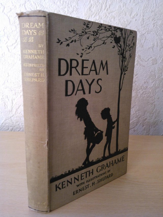 Preview of the first image of Dream Days, Kenneth Grahame, Ernest. H. Shepard(Illustrator).