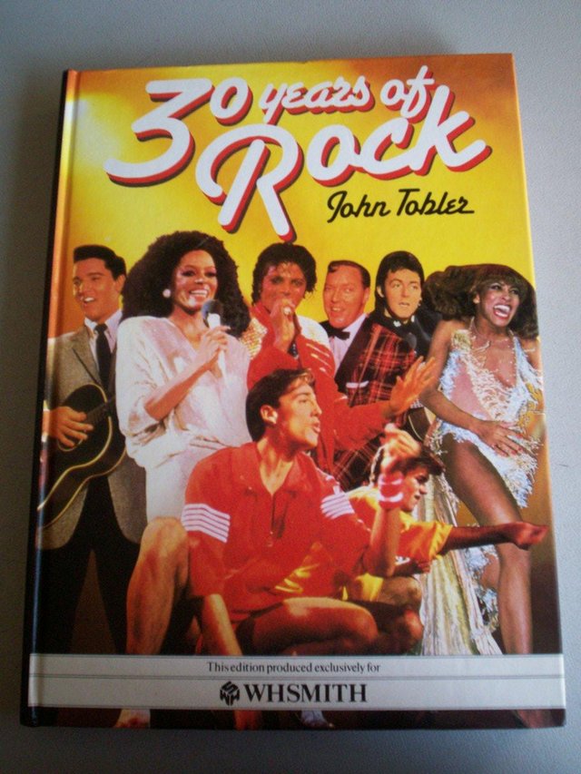 Preview of the first image of 30 YEARS OF ROCK by JOHN TOBLER HB1985 **GC**.