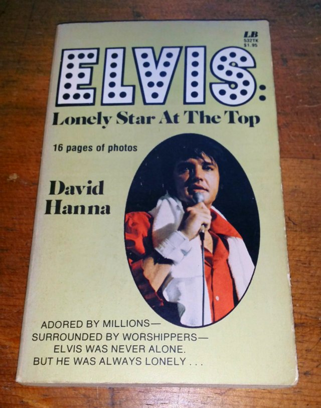 Preview of the first image of 1st Ed Elvis, Lonely Star At The Top, David Hanna 1977.