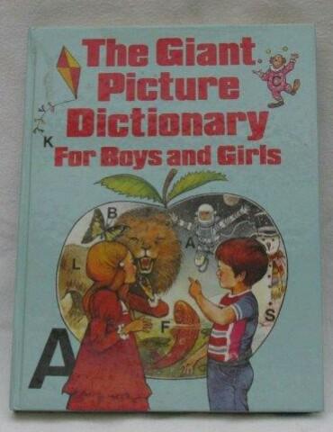 Preview of the first image of The Giant Picture Dictionary for Boys and Girls.