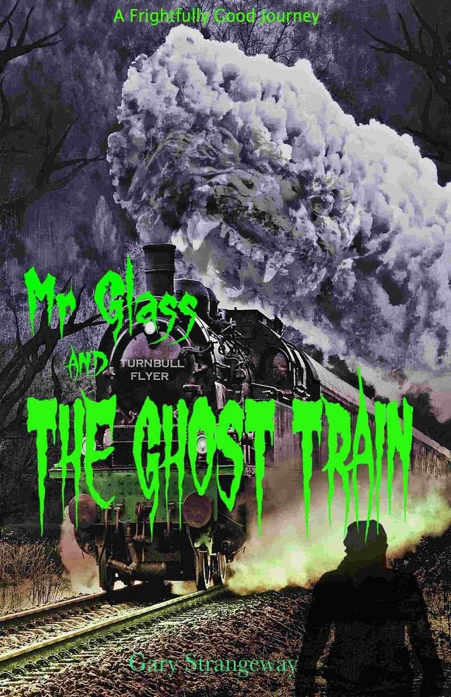 Preview of the first image of Mr Glass And The Ghost Train Available From Amazon.