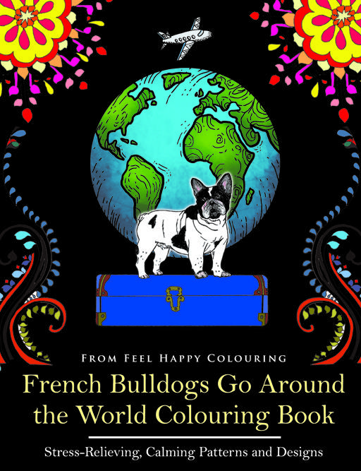 Preview of the first image of Frenchies Go Around the World Colouring Book (Bestseller).