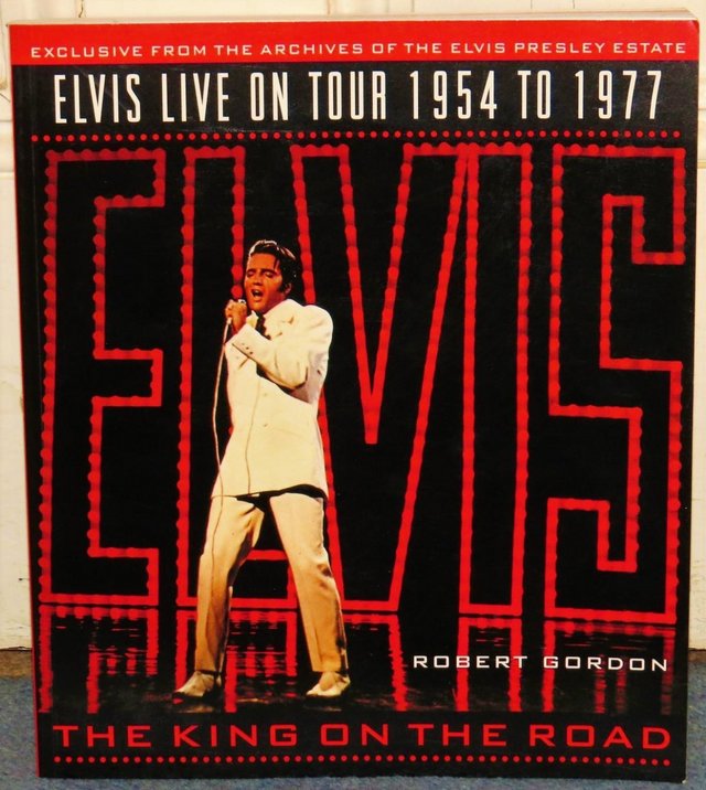 Preview of the first image of ELVIS LIVE ON TOUR 1954 TO 1977 BOOK THE KING ON THE ROAD.