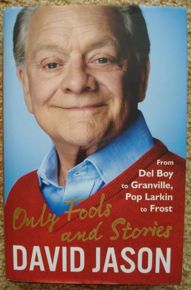 Preview of the first image of DAVID JASON “ONLY FOOLS AND STORIES” From DEL BOY onwards.