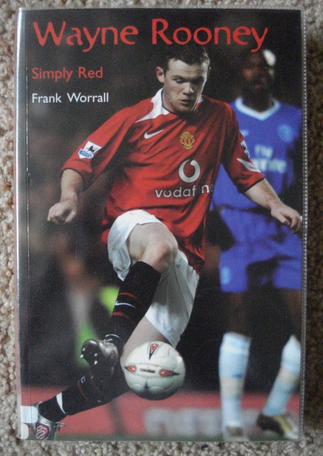 Preview of the first image of WAYNE ROONEY “SIMPLY RED” by FRANK WORRALL, LARGE PAPERBACK.
