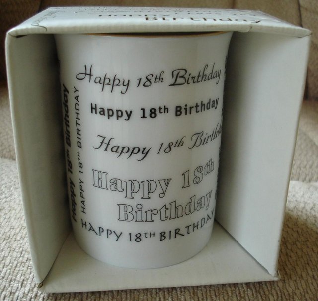 Preview of the first image of NEW HAPPY 18th BIRTHDAY MUG IN PRESENTATION GIFT BOX.
