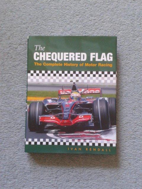Preview of the first image of The Chequered Flag: The Complete History of Motor Racing.