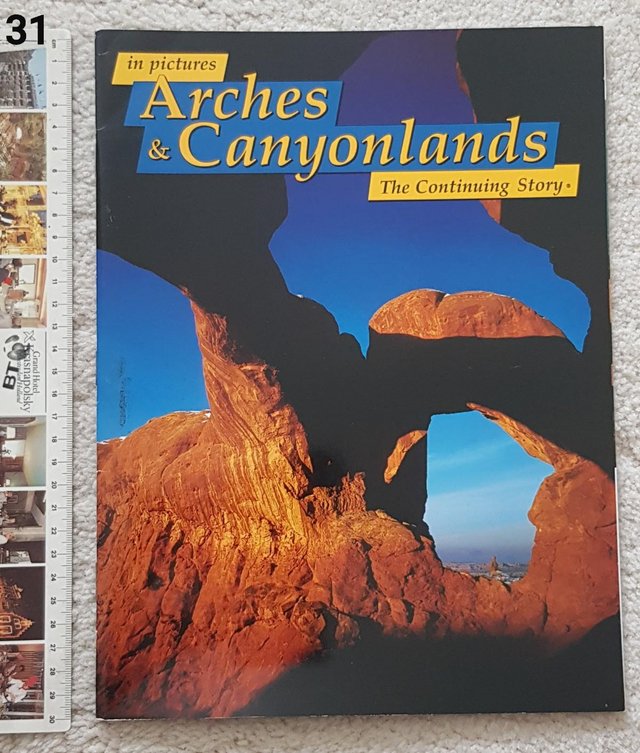 Preview of the first image of Book in pictures Arches & Canyonlands - the continuing story.