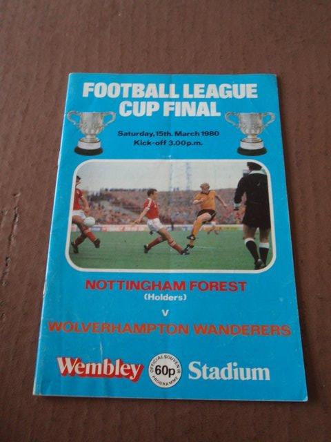 Preview of the first image of 1980 League Cup Final Programme. Notts Forest. v. Wolves.