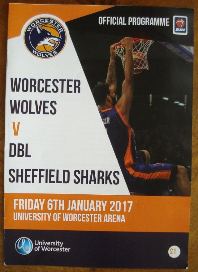 Preview of the first image of OFFICIAL PROGRAMME WORCESTER WOLVES BASKETBALL MATCH 6/1/17.
