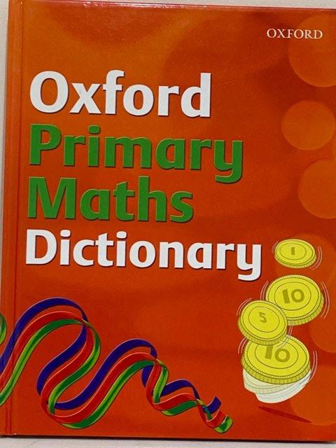 Image 2 of OXFORD PRIMARY MATHS DICTIONARY - PETER PATILLA. AGE 7+.BNEW