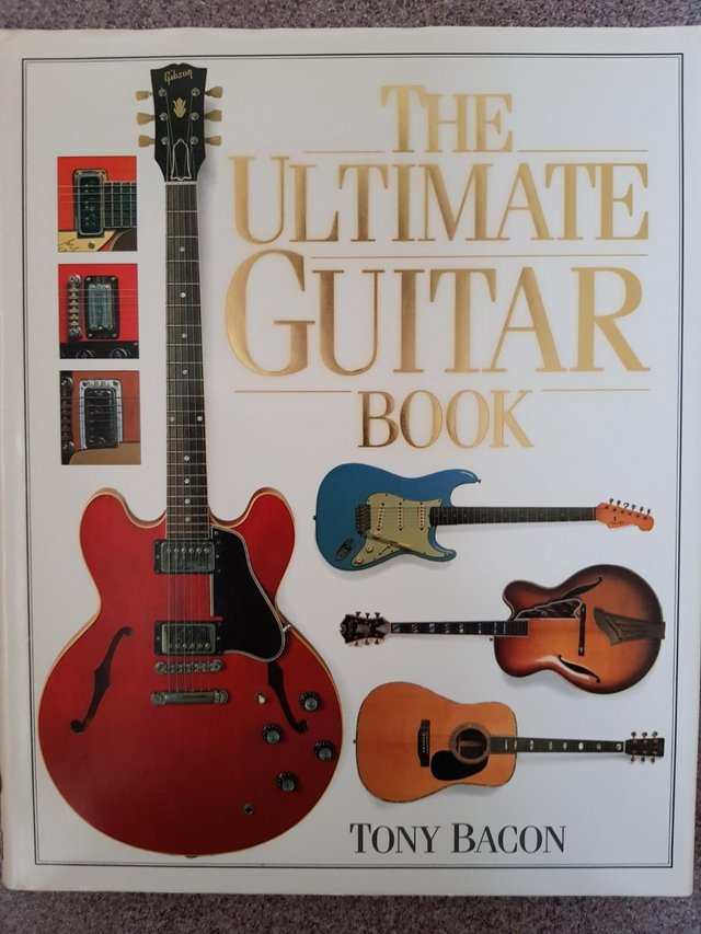 Preview of the first image of The Ultimate Guitar Book By Tony Bacon.