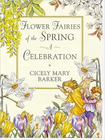 Preview of the first image of Flower Fairies of the Spring: A Celebration - Cicely Barker.