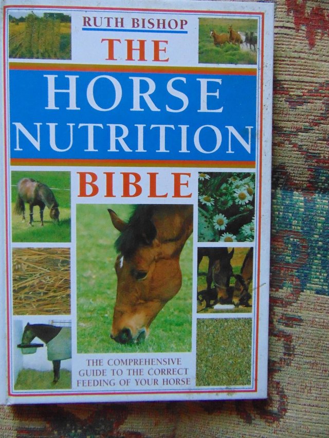 Preview of the first image of The Horse's Nutrition Bible would help a student.