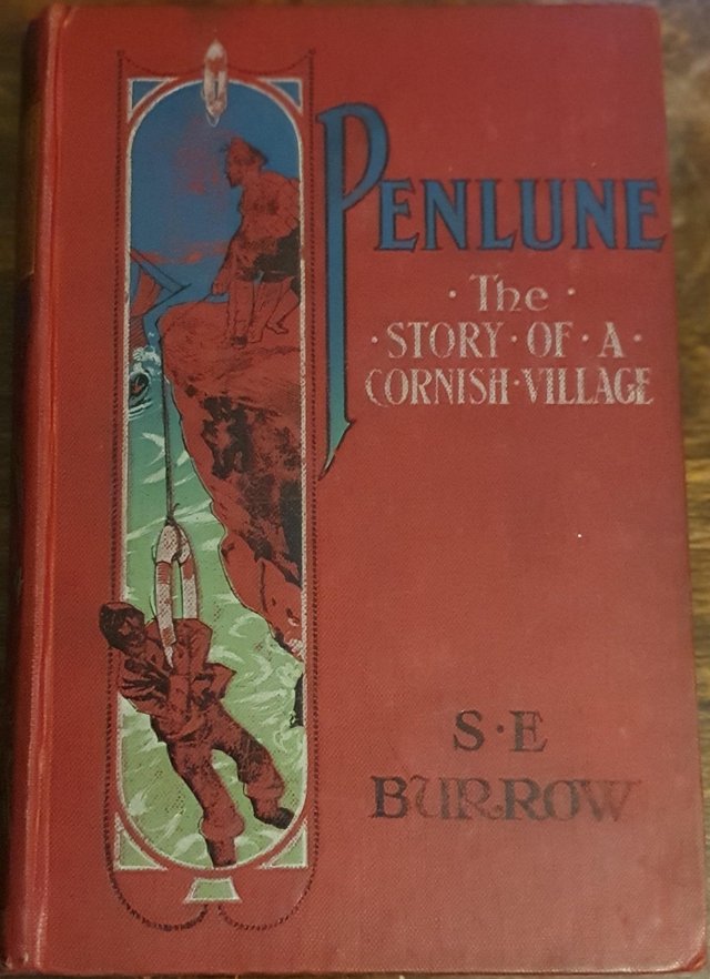 Preview of the first image of S.E Burrow - Penlune : The Story of a Cornish Village.